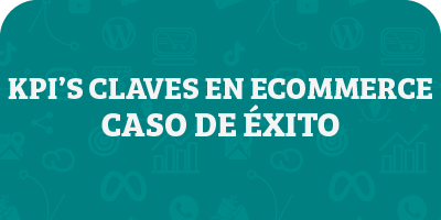 KPI’s escenciales para eCommerce: Caso de exito de Urban Style