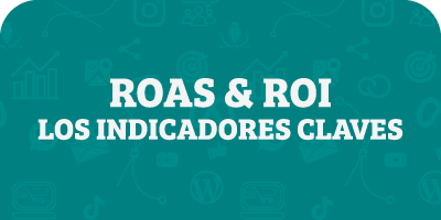 ROI: Qué es, cómo calcularlo y por qué es clave para tu eCommerce